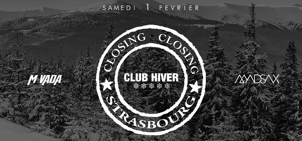 Closing CLUB HIVER